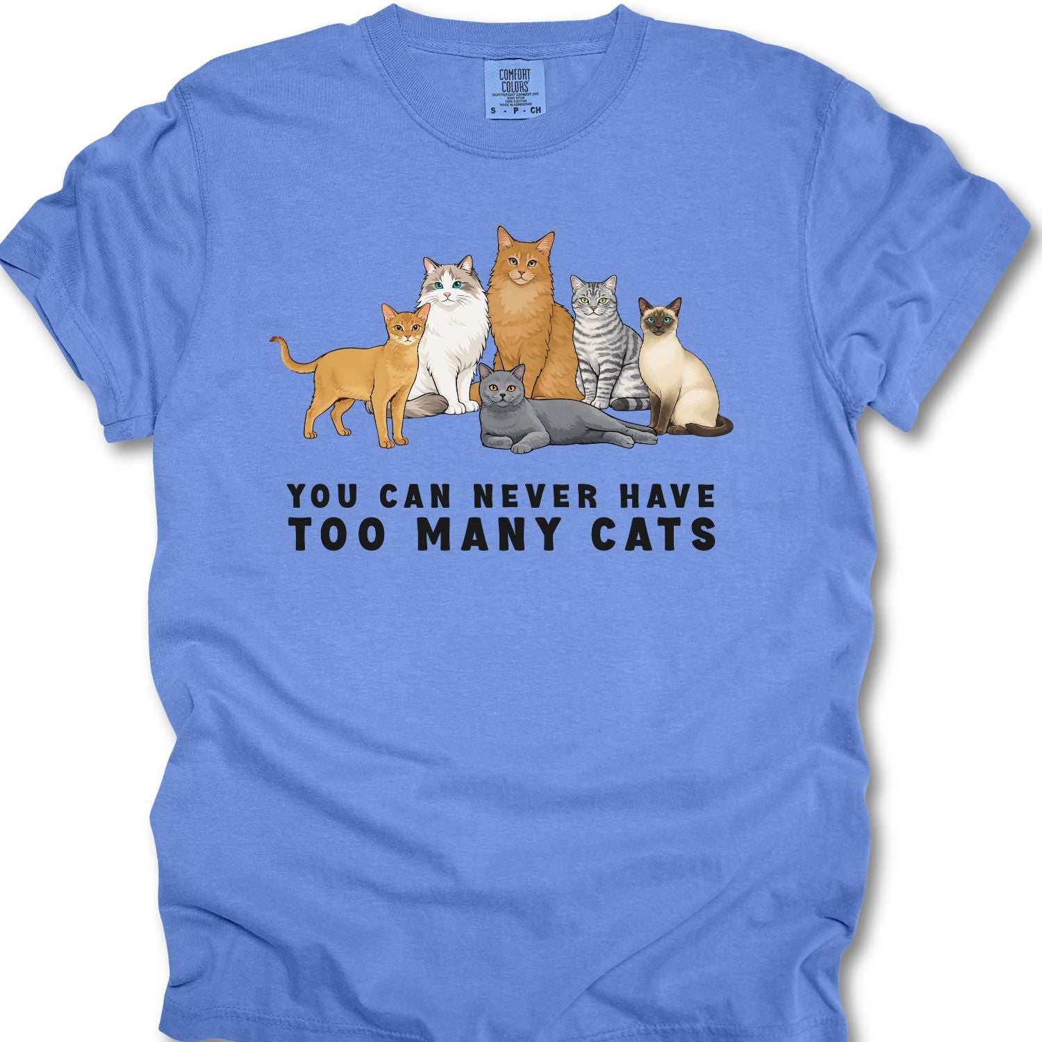 You Can Never Have Too Many Cats Tee