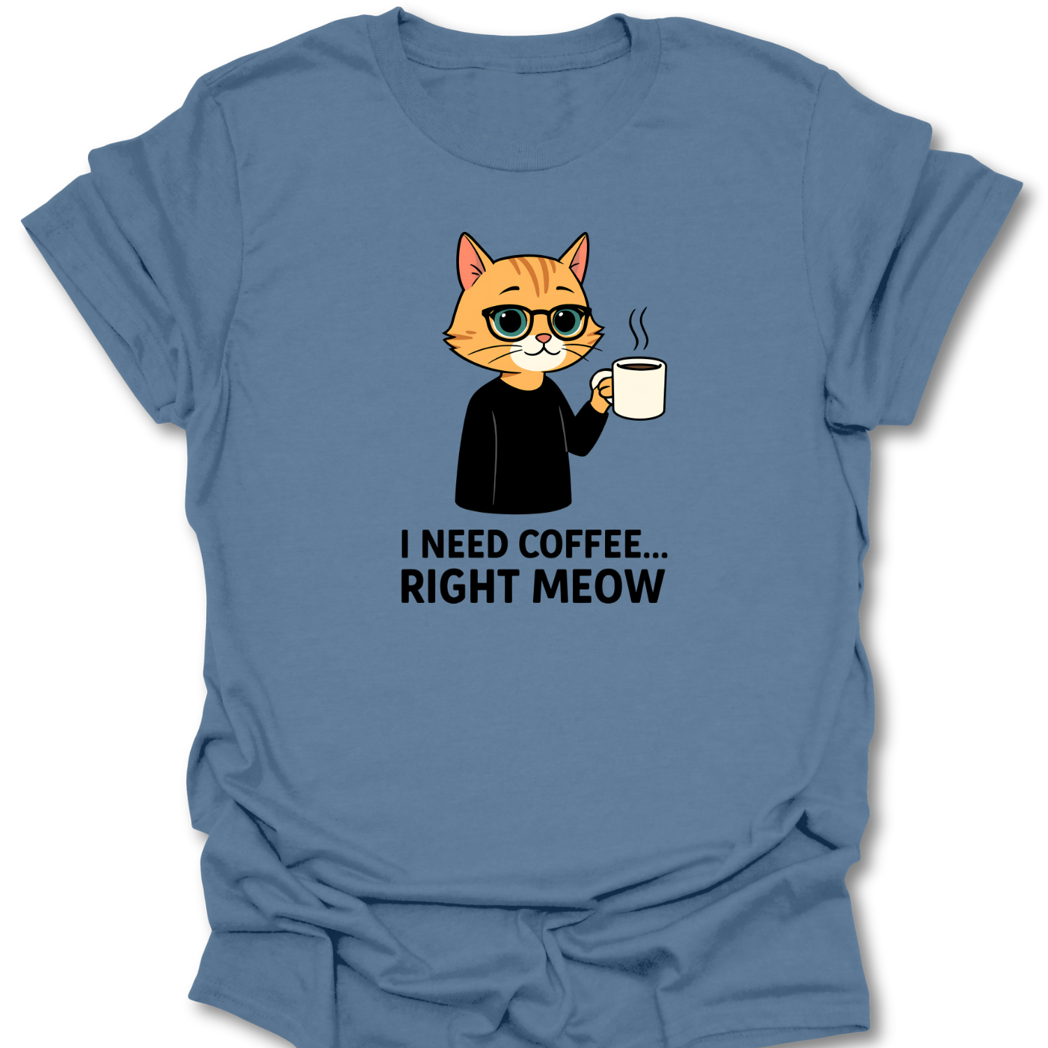 I Need Coffee Right Meow Tee