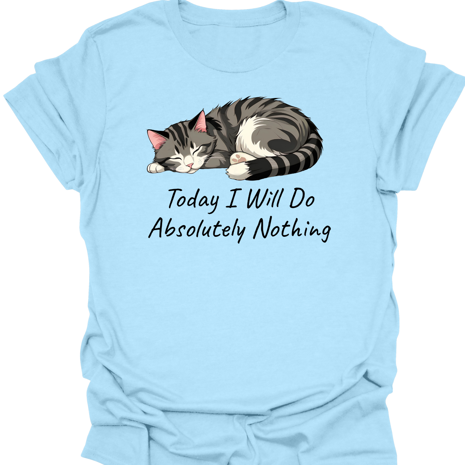 Today I Will Do Absolutely Nothing Cat Shirt