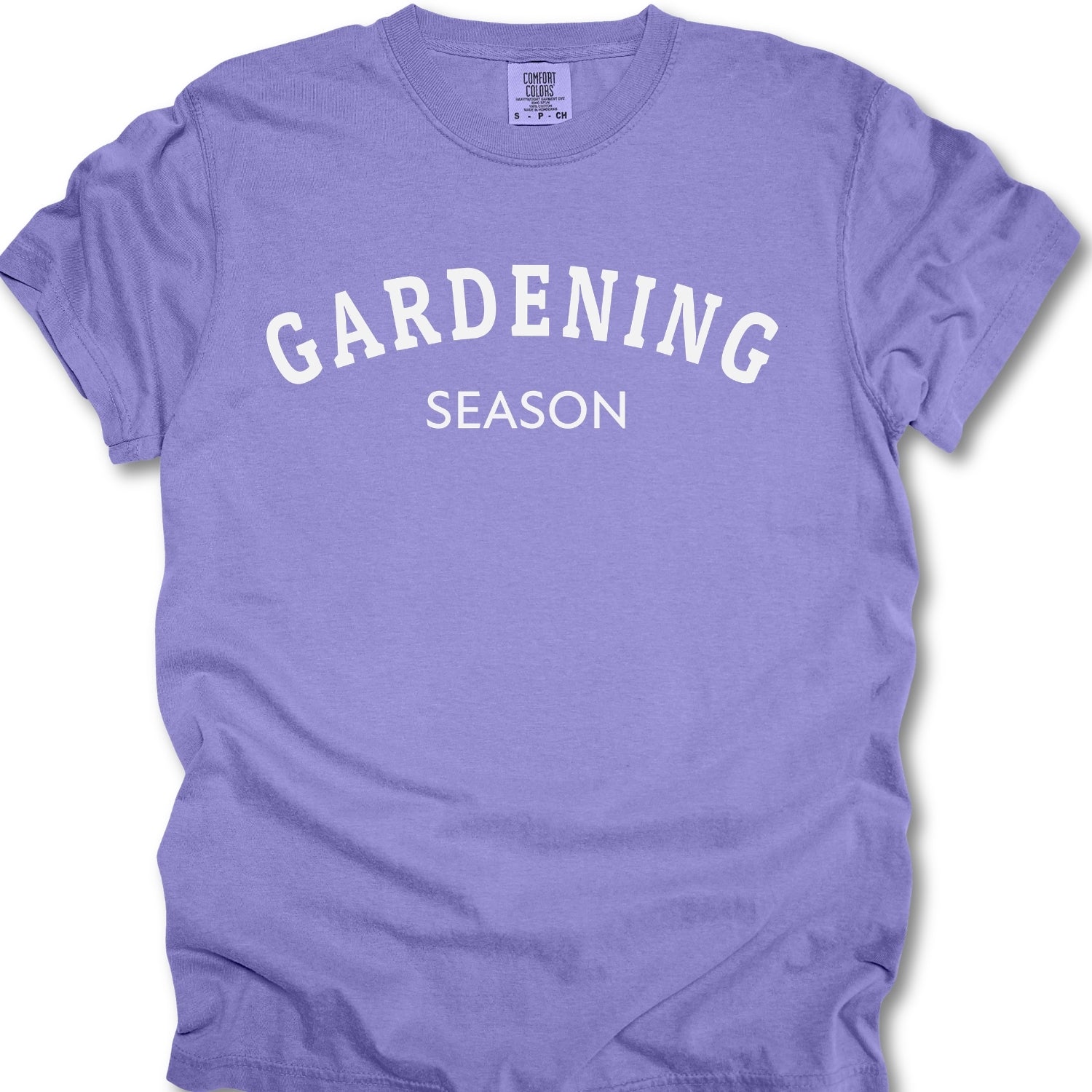 Gardening Season Shirt.