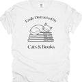 Easily Distracted by Cats & Books T-shirt